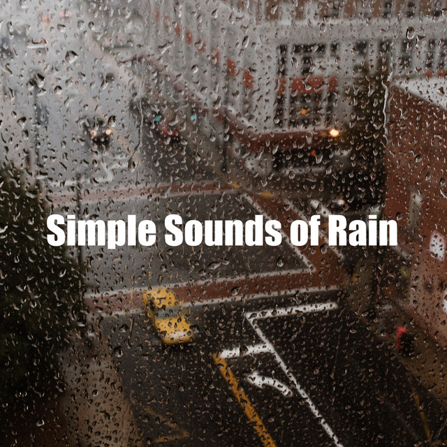 Simple Sounds of Rain - EP by Smooth Raining for Yoga | Spotify