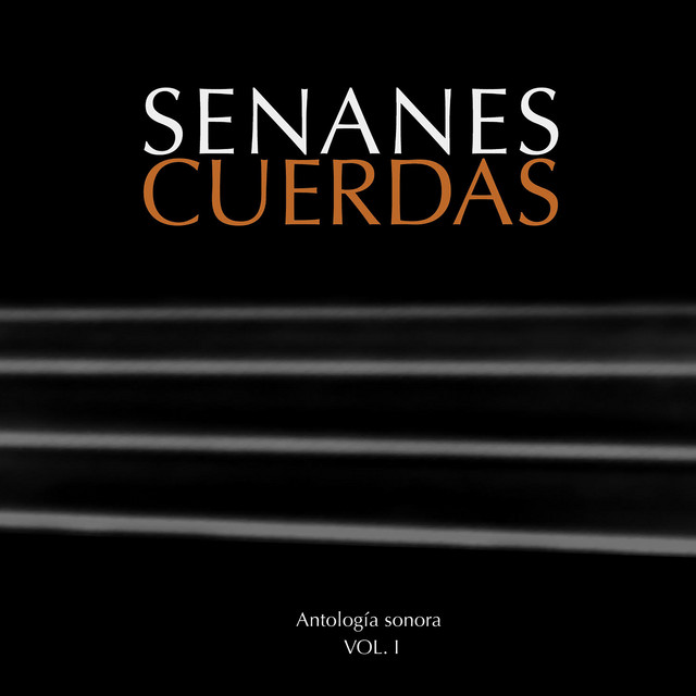 Senanes Cuerdas, Antología Sonora, Vol.1 cover art