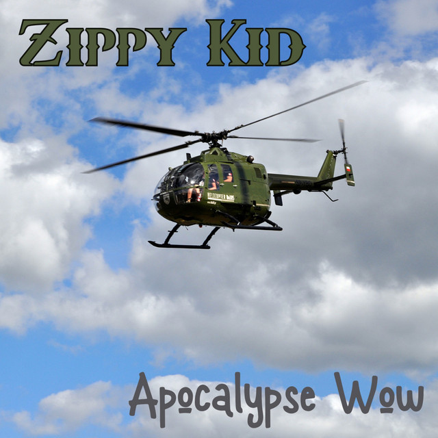 Cover art for Zippy Kid — Apocalypse Wow