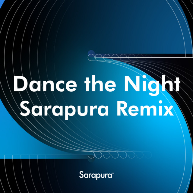 Dance The Night (Sarapura Remix)