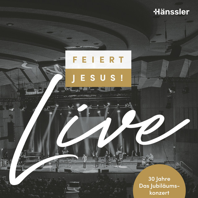 Feiert Jesus! Live - Deluxe Edition