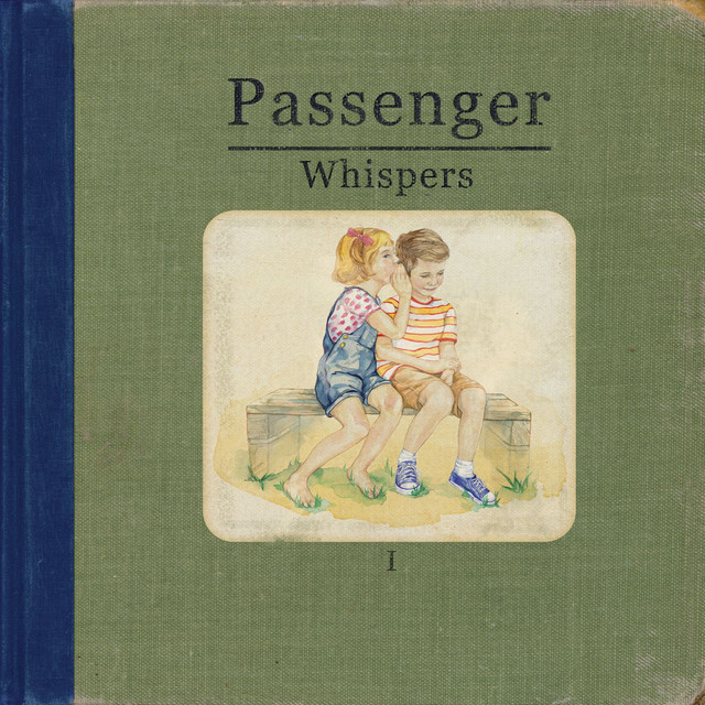Passenger Whispers ポスター 額付き Whispers ‑ 曲・歌詞：Passenger | Spotify