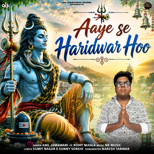 Aaye Se Haridwar Hoo