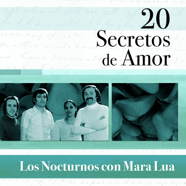 20 Secretos De Amor - Los Nocturnos Con Mara Lua (with Mara Lua) — Los Nocturnos