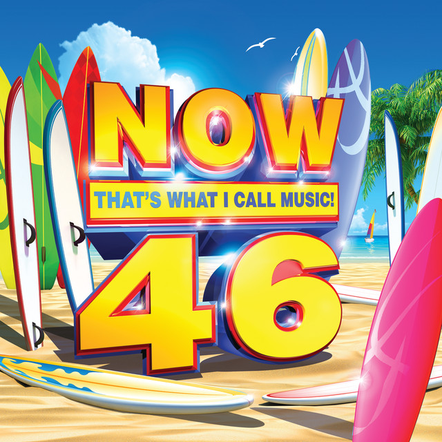 NOW That's What I Call Music, Vol. 46 - Compilation by Various