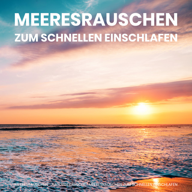 Meeresrauschen zum schnellen Einschlafen cover art