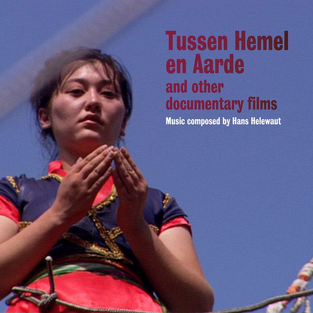 Tussen Hemel En Aarde and Other Documentary Films (Original Motion Picture Soundtrack) cover art