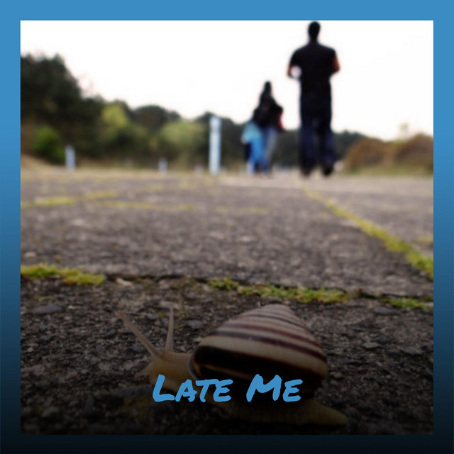 Late Me - Compilation by Various Artists | Spotify