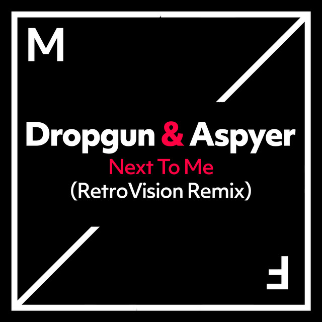 Next To Me - RetroVision Remix