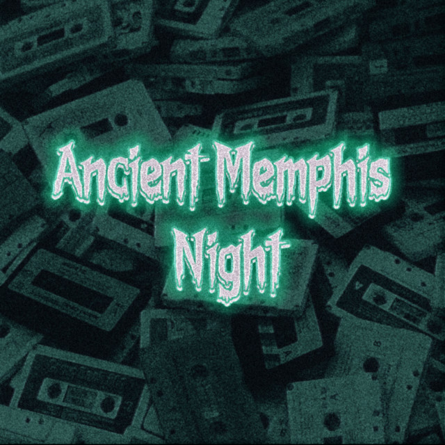 Cover art: Ancient Memphis Night — deadbladerr0r