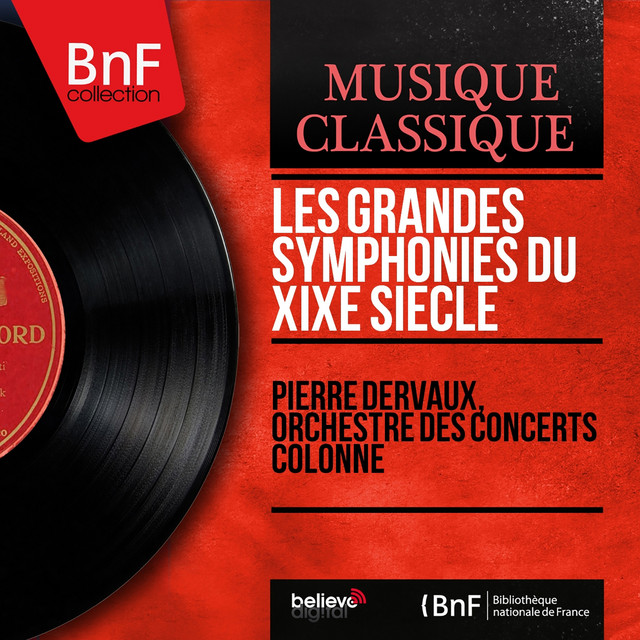 Les grandes symphonies du XIXe siècle (Stereo Version) cover art