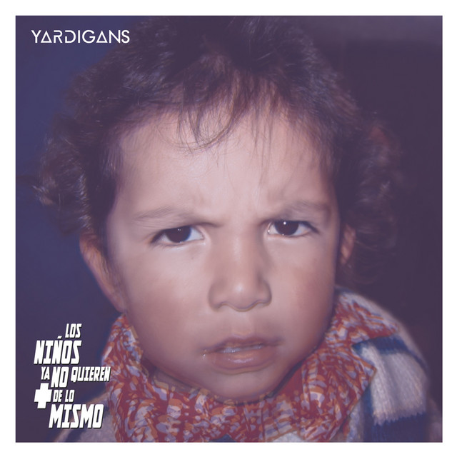 Los Niños Ya No Quieren Más de Lo Mismo cover art