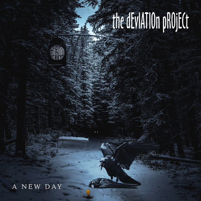 A New Day - Album by The Deviation Project | Spotify