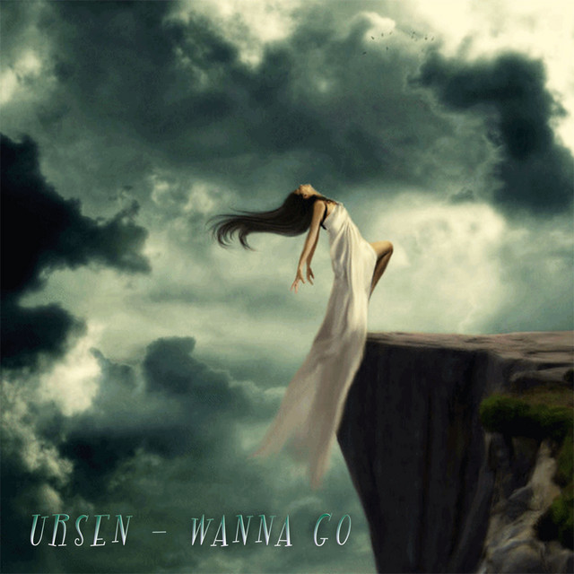 Обкладинка: Wanna Go — Ursen