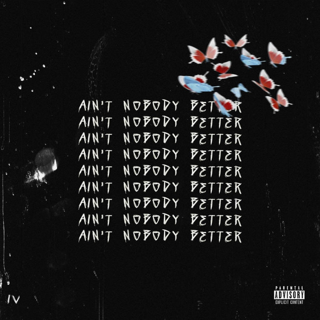 Ain't Nobody Better cover art