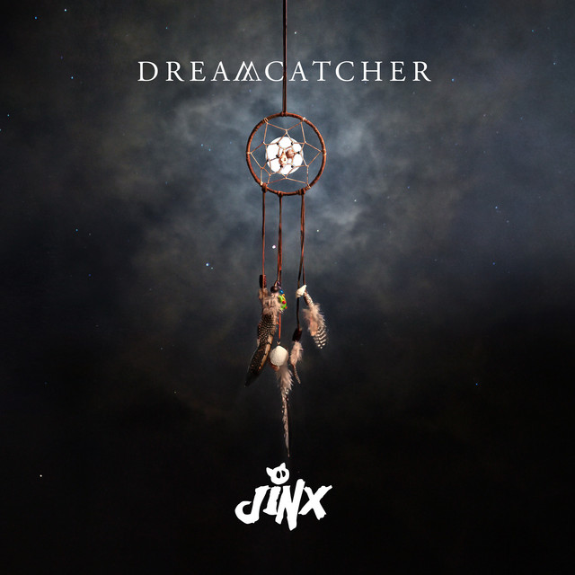 Dreamcatcher - Album by Jinx | Spotify