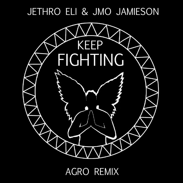 Keep Fighting - Agro Remix artwork
