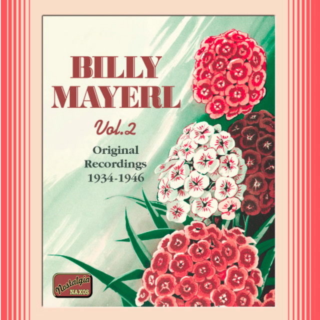 Mayerl, Billy: Billy Mayerl, Vol. 2 (1934-1946)