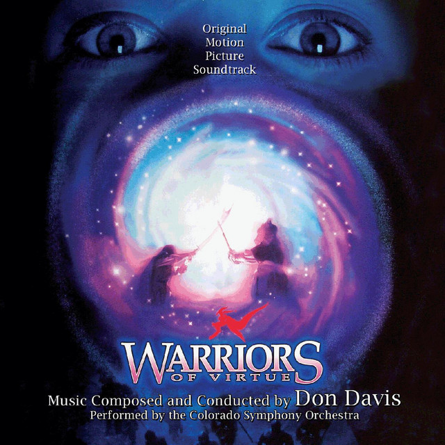 Warriors of Virtue (Original Motion Picture Soundtrack) - Album by