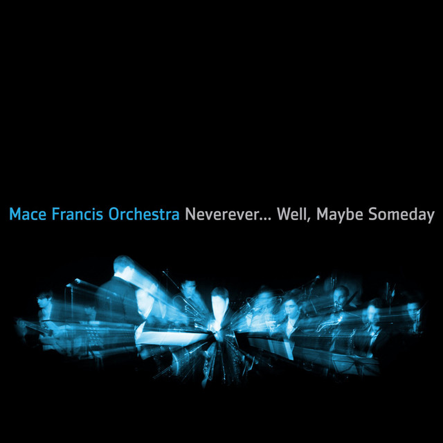 Neverever... Well, Maybe Someday cover art