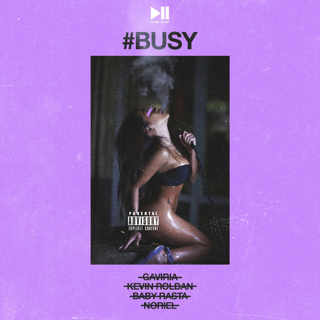 Busy (feat. Kevin Roldan, Noriel, Baby Rasta & Gaviria)