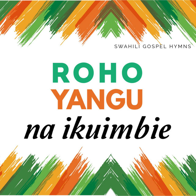 Swahili Gospel Hymns