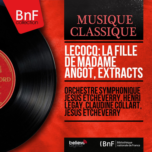 La fille de Madame Angot, Act I: Légende de la Mère Angot (Amarante, Chœur) cover art
