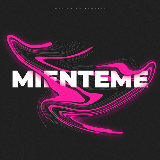 Miénteme - Remix
