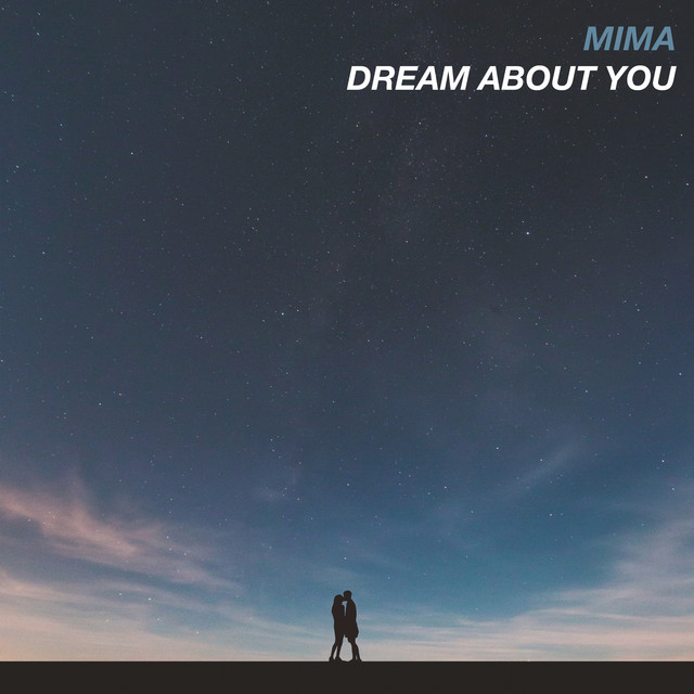 Обкладинка: Dream About You — Mima