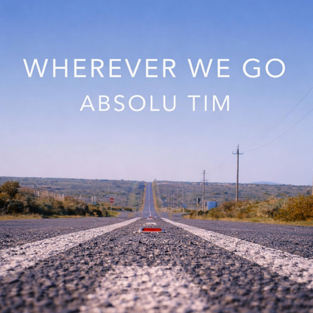 Wherever We Go