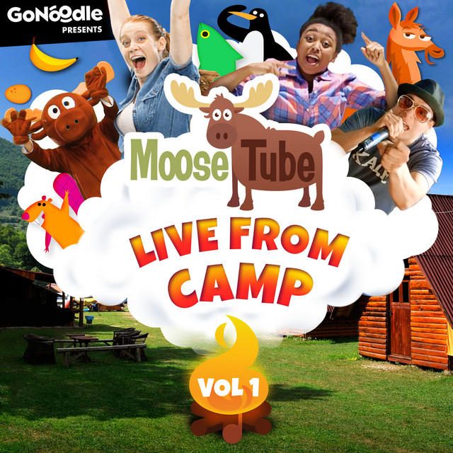 Gonoodle Presents: Moose Tube Live from Camp, Vol. 1 cover art