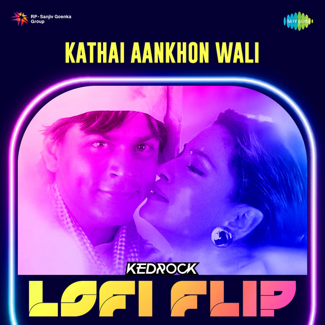 Kathai Aankhon Wali - Lofi Flip