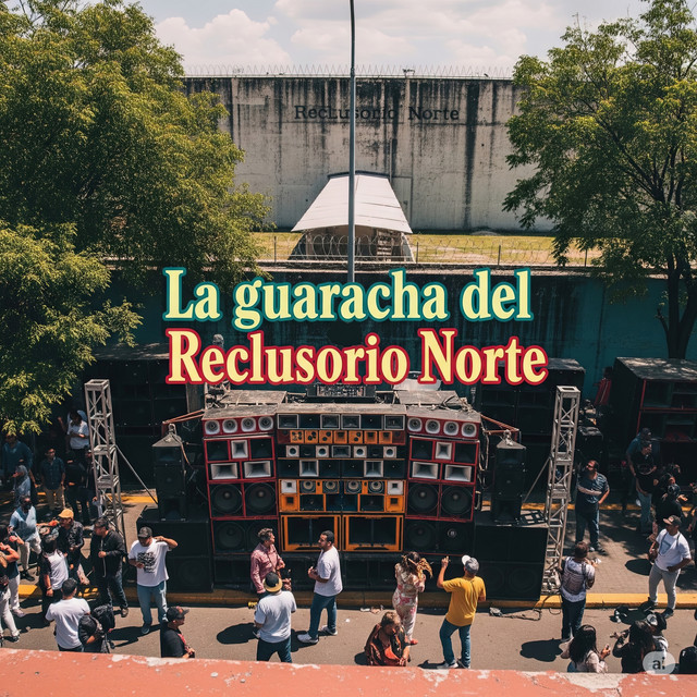 La Guaracha del Reclusorio Norte cover