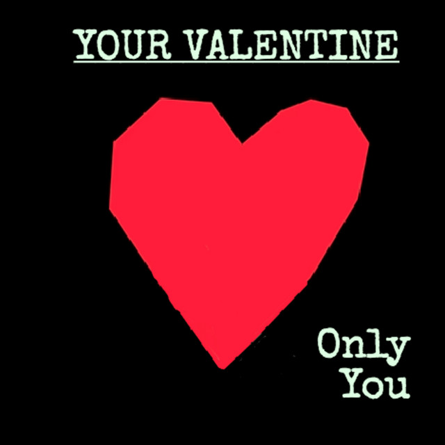 Your Valentine