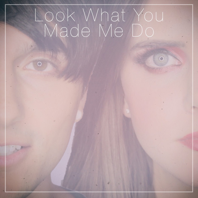 Look What You Made Me Do