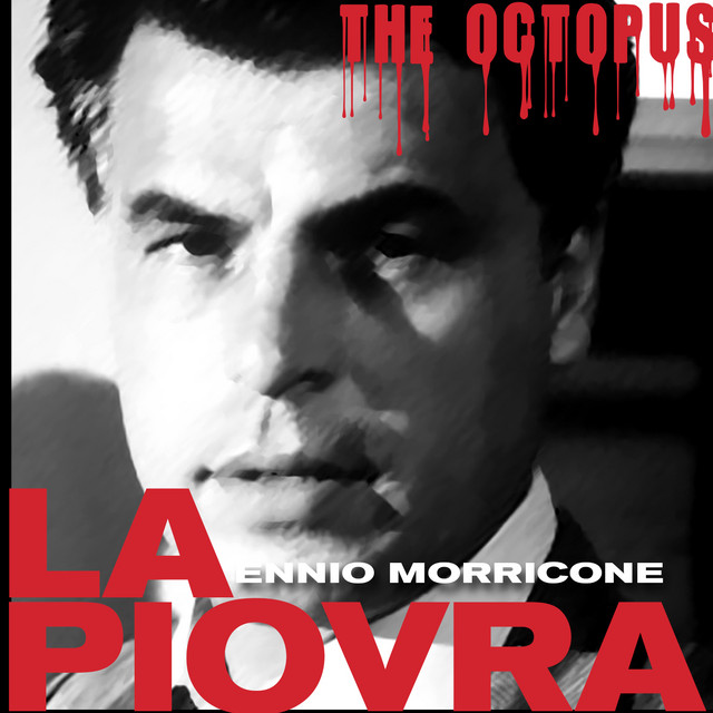 Ennio Morricone – La Piovra (Original Score) cover art
