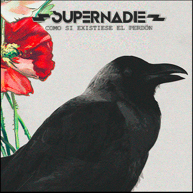 Como Si Existiese El Perdon Song By Supernadie Spotify