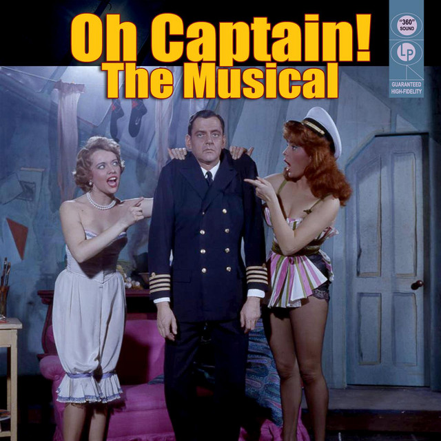 Oh Captain! - The Musical (original Broadway Cast) - Album by ...