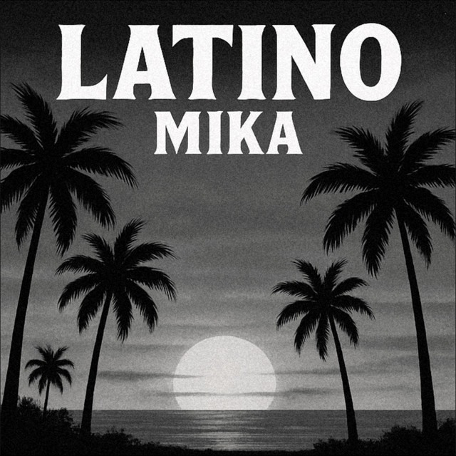 LATINO MIKA