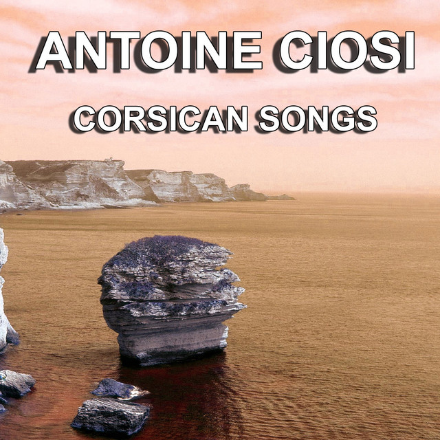 Corsican Songs (The Greatest Songs of Corsica) cover art