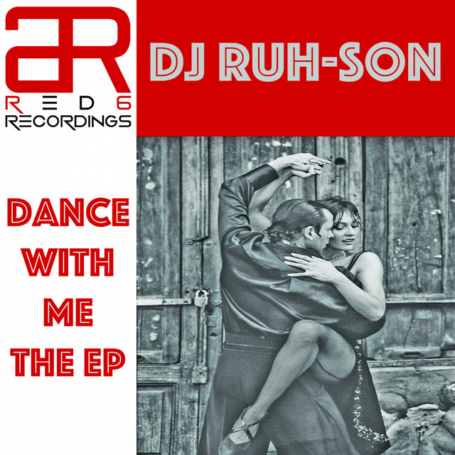 The Dance With Me EP - EP by Dj Ruh-son | Spotify