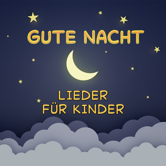 Gute Nacht Lieder für Kinder