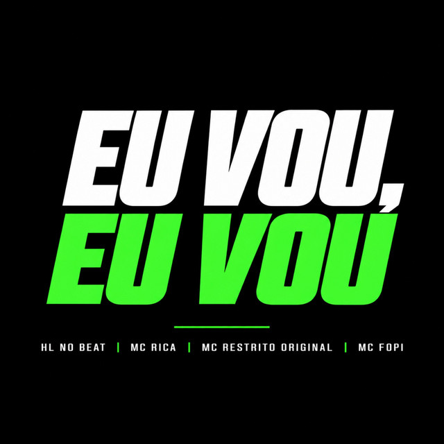 EU VOU, EU VOU