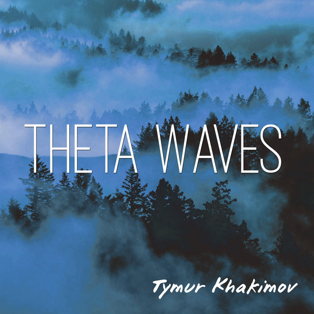 Обкладинка Tymur Khakimov — Theta Waves