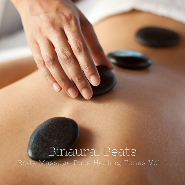 Binaural Beats: Body Massage Pure Healing Tones Vol. 1 cover art