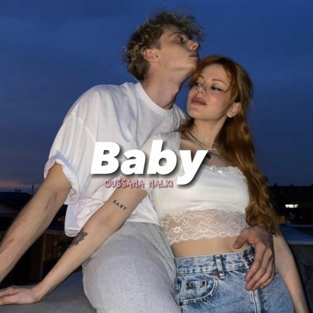 BABY - Single by OUSSAMA MALKI | Spotify