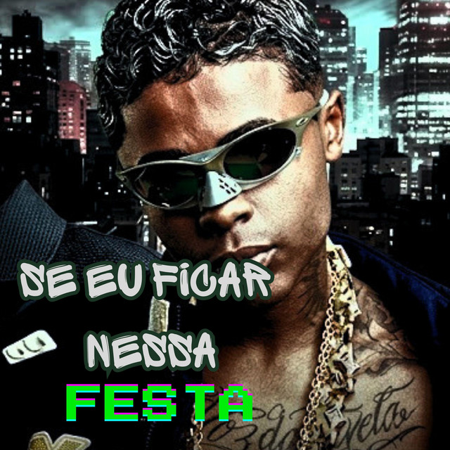 Se Eu Ficar Nessa Festa...