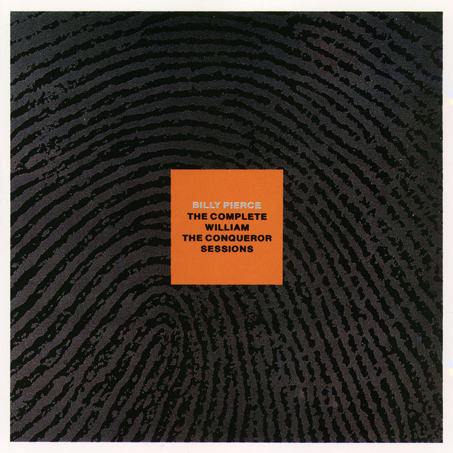 The Complete William The Conqueror Sessions — Billy Pierce
