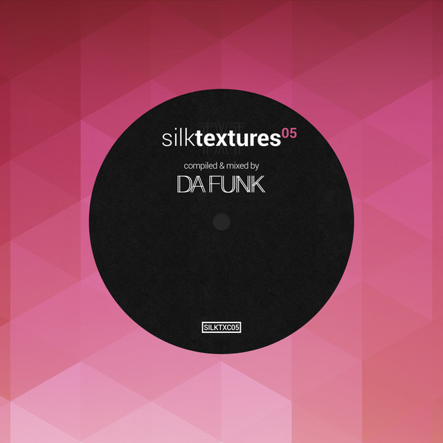 Silk Textures 05 (Compiled and Mixed by Da Funk) cover art