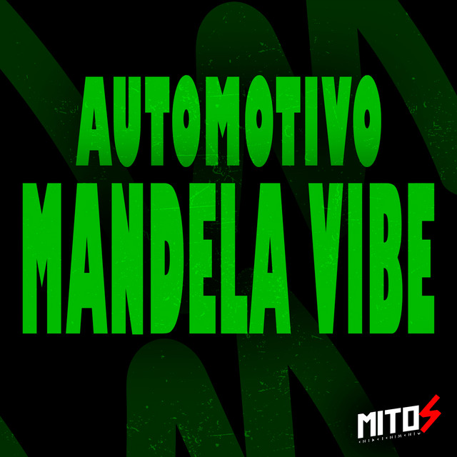 Automotivo Mandela Vibe